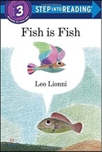 Step Into Reading 3 : Fish is Fish