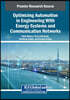 Optimizing Automation in Engineering With Energy Systems and Communication Networks