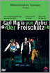 Weber : Der Freischutz