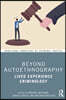 Beyond Autoethnography