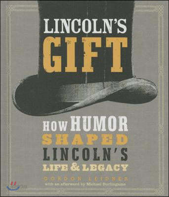 Lincoln&#39;s Gift