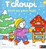 T’choupi ecrit au pere Noel