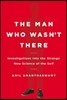 The Man Who Wasn't There
