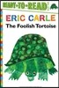 The Foolish Tortoise/Ready-To-Read Level 2