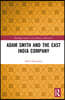 Adam Smith and the East India Company