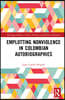 Emplotting Nonviolence in Colombian Autobiographies