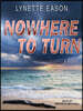 Nowhere to Turn