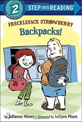 Step Into Reading 2 : Freckleface Strawberry: Backpacks!