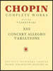 Concert Allegro Variations: Chopin Complete Works Vol. XIII