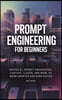 Prompt Engineering for Beginners