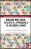 Biblical and Socio-Scientific Approaches to Religious Enmity