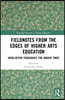 Fieldnotes from the Edges of Higher Arts Education