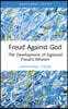 Freud Against God