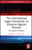 International Legal Framework on Violence Against Women