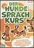 Der Hunde Sprachkurs