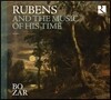 루벤스 시대의 음악 (Peter Paul Rubens And The Musicians of his time)