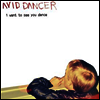 Avid Dancer - I Want To See You Dance (7inch LP)