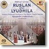 글린카 : 오페라 루슬란과 루드밀라 (SACD)