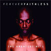 Faithless - Forever Faithless: The Greatest Hits