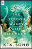 The Dragon Wakes with Thunder