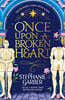 Once Upon a Broken Heart