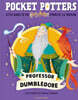 Professor Dumbledore : Pocket Potters : Little Guides to the HARRY POTTER Stories
