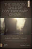 Sensory Child of Contemporary Cinema