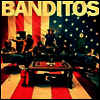 Banditos - Banditos (LP)