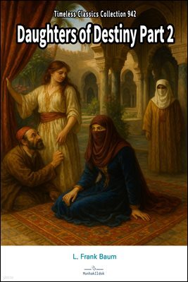 Daughters of Destiny Part 2