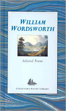 William Wordsworth - Selected Poems