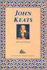 John Keats - Selected Poems