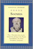 Socrates - Selected Writings : From Plato, Aristophanes, Xenophon