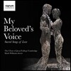 Choir of Jesus College Cambridge 캠브릿지 지저스 칼리지 합창단이 노래하는 합창 작품집 (My Beloved's Voice)