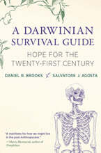 A Darwinian Survival Guide: Hope for the Twenty-First Century