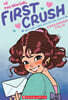 The New Girl #02 : First Crush : A Graphic Novel