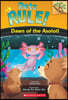 Dawn of the Axolotl: A Branches Book (Pets Rule! #9)