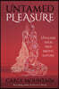 Untamed Pleasure: Unleash Your True Erotic Nature
