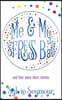 Me & My STRESS Ball: and four more short stories