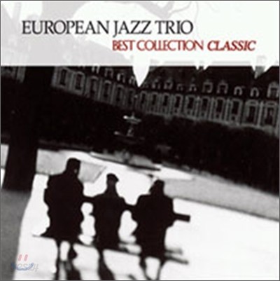 European Jazz Trio - Best Collection: Classic