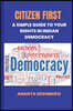Citizen First: A Simple Guide to Your Rights in Indian Democracy