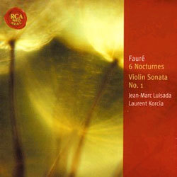 Faure : Six NocturneㆍViolin Sonata No.1 : Jean-Marc LuisadaㆍLaurent Korcia