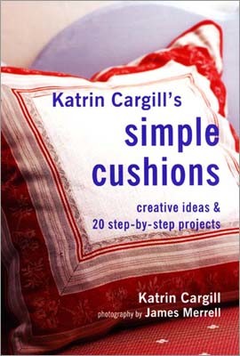 Katrin Cargill&#39;s Simple Cushions