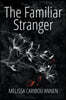 The Familiar Stranger