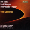 프리커, 모간, 뱅크스: 바이올린 협주곡 (Morgan, Fricker, Banks: Violin Concertos)(CD) - Yfrah Neaman