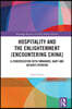 Hospitality and the Enlightenment (Encountering China)