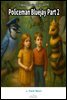 Policeman Bluejay Part 2