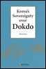 Korea’s Sovereignty over Dokdo