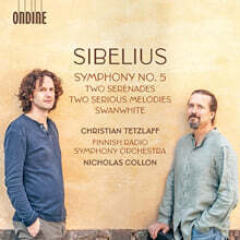 Christian Tetzlaf 시벨리우스: 교향곡 제5번, 두 개의 세레나데 외 (Sibelius: Symphony No. 5; Two Serenades)
