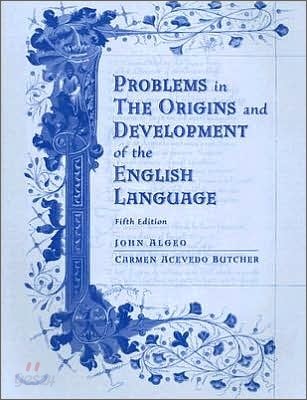 Problems in the Origins and Development of the English Language, 5/E