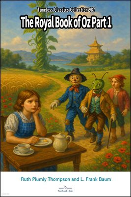 The Royal Book of Oz Part 1